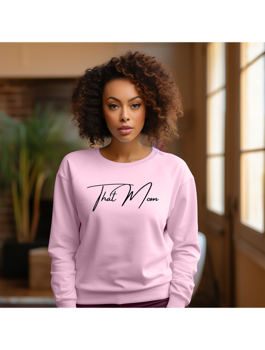 That Mom Crewneck